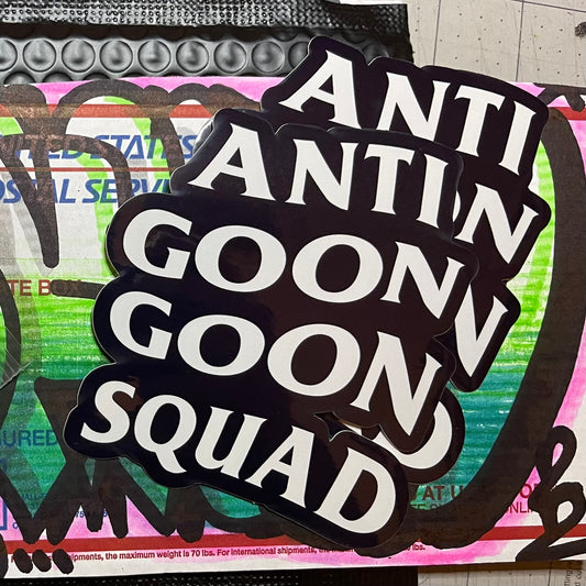 Anti Goon Goon Squad Sticker
